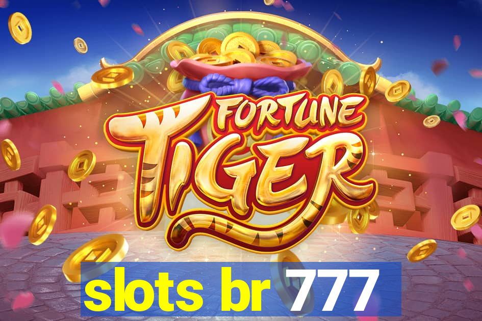 slots br 777